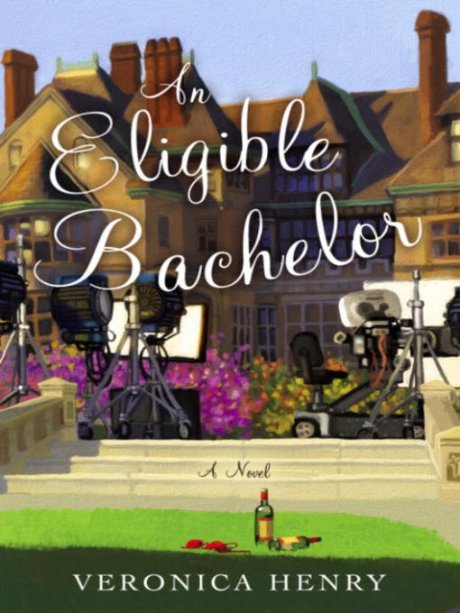 Title details for An Eligible Bachelor by Veronica Henry - Available